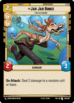 Jar Jar Binks — Foolish Gungan