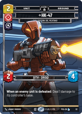 HK-47 — Exclamation: Die, Meatbag!